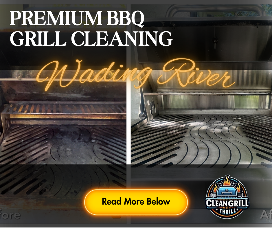 Wading River BBQ Grill Cleaning Service